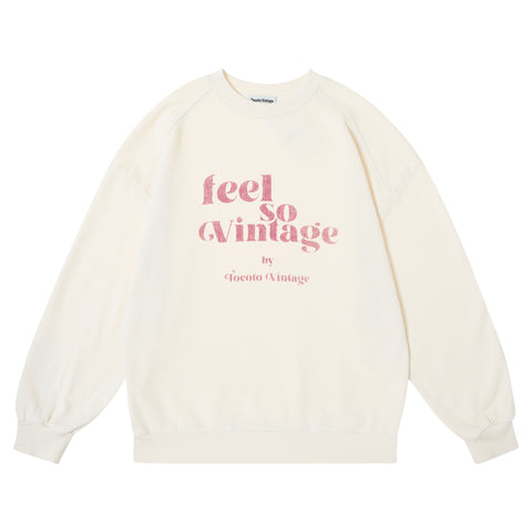 Tocoto Vintage Sweatshirt " Feel So Vintage " Off White